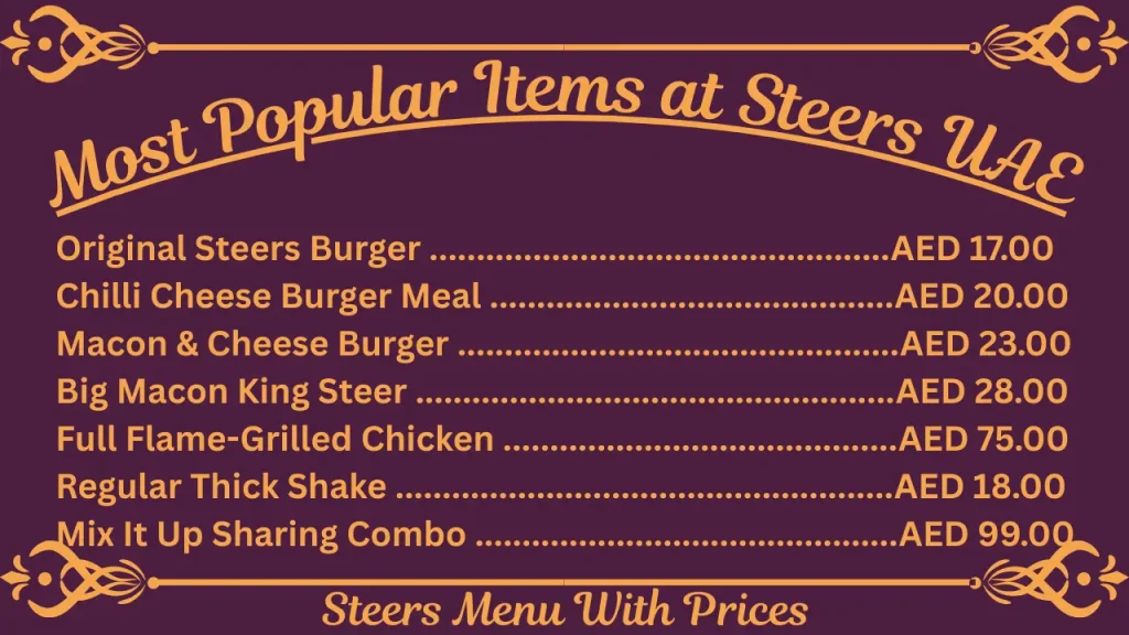 Most Popular Items On the Steers UAE Menu